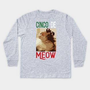 Cinco De Meow Kids Long Sleeve T-Shirt